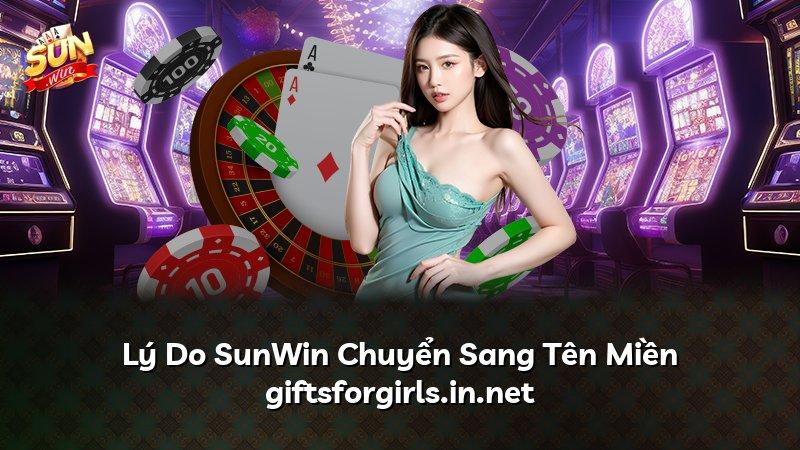 Lý Do SunWin Chuyển Sang Tên Miền giftsforgirls.in.net