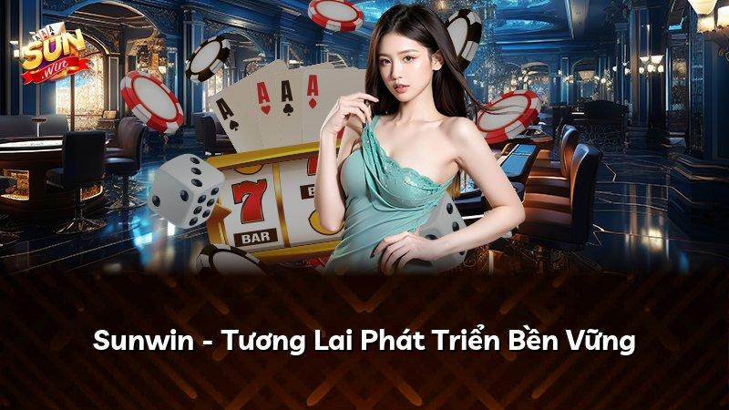 Sunwin - Tương Lai Phát Triển Bền Vững